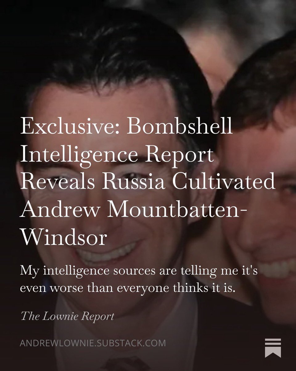 andrewlownie's tweet photo. Exclusive: Bombshell Intelligence Report
Reveals Russia Cultivated Andrew
Mountbatten-Windsor. My intelligence sources are telling me it's even worse than everyone thinks it is.

https://t.co/IfERy1ArAM https://t.co/pkebrP3HRz