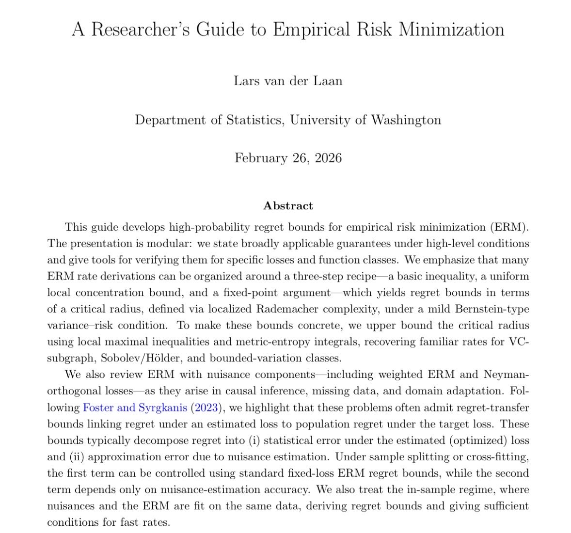 LarsvanderLaan3's tweet photo. I put together a guide on regret theory for empirical risk minimization (ERM) as I understand it. 

The goal was to compile results and proof techniques I’ve found useful in my own work. I hope people find it useful more broadly https://t.co/3z0YUEVQSr