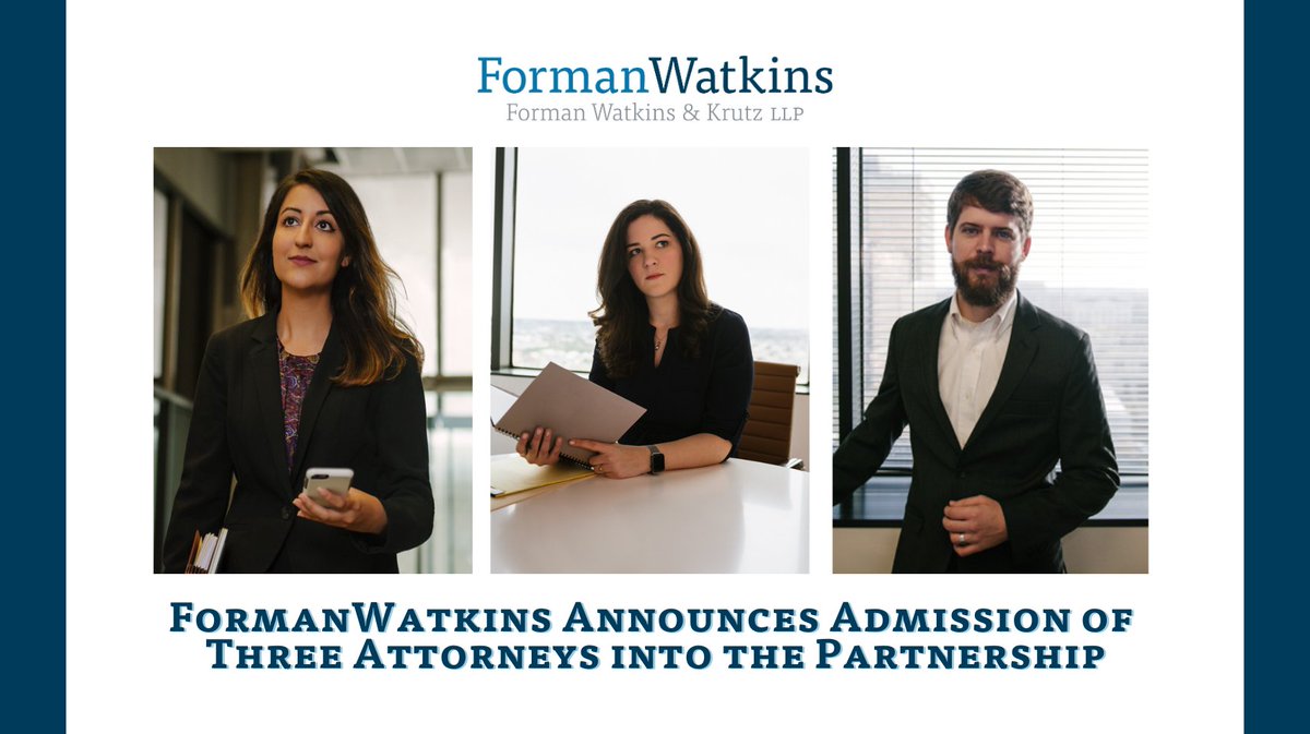 FormanWatkins's tweet photo. Congratulations to Sam Kapoor, Margaret McLaughlin, and Daniel Roberts on their admission into the Partnership!

Read more: https://t.co/BN0DXLHug9 https://t.co/mqrVkVIA15