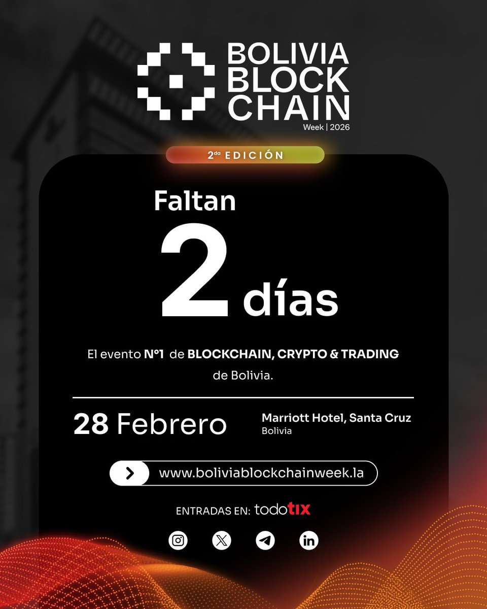 BOLIVIA_BBWEEK's tweet photo. ⏳¡Faltan solo 2 días!

La segunda edición de Bolivia Blockchain Week 2026 llega este:

📅 28 de febrero
📌Hotel Marriot, Santa Cruz

Prepárate para contenido de alto nivel y conexiones clave.

Nos vemos muy pronto.🔥🔥🔥

#BoliviaBlockchainWeek #Latam #Web3 #evento