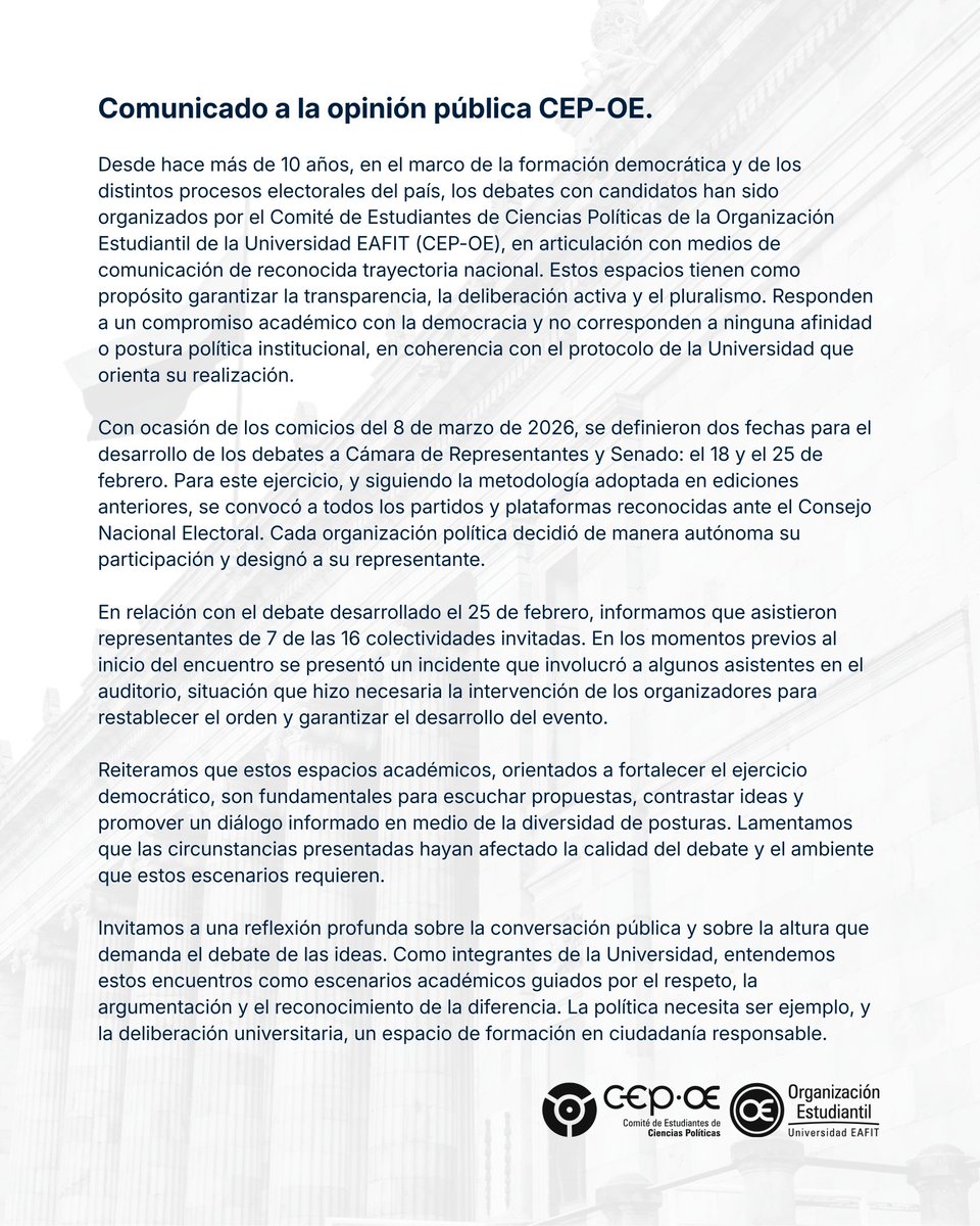 cep_oe's tweet photo. Comunicado a la opinión pública del Comité de Estudiantes de Ciencias Políticas de la Organización Estudiantil sobre el Ciclo de Debates Nacionales 2026 de la Universidad EAFIT. https://t.co/iR7cnzPGPy