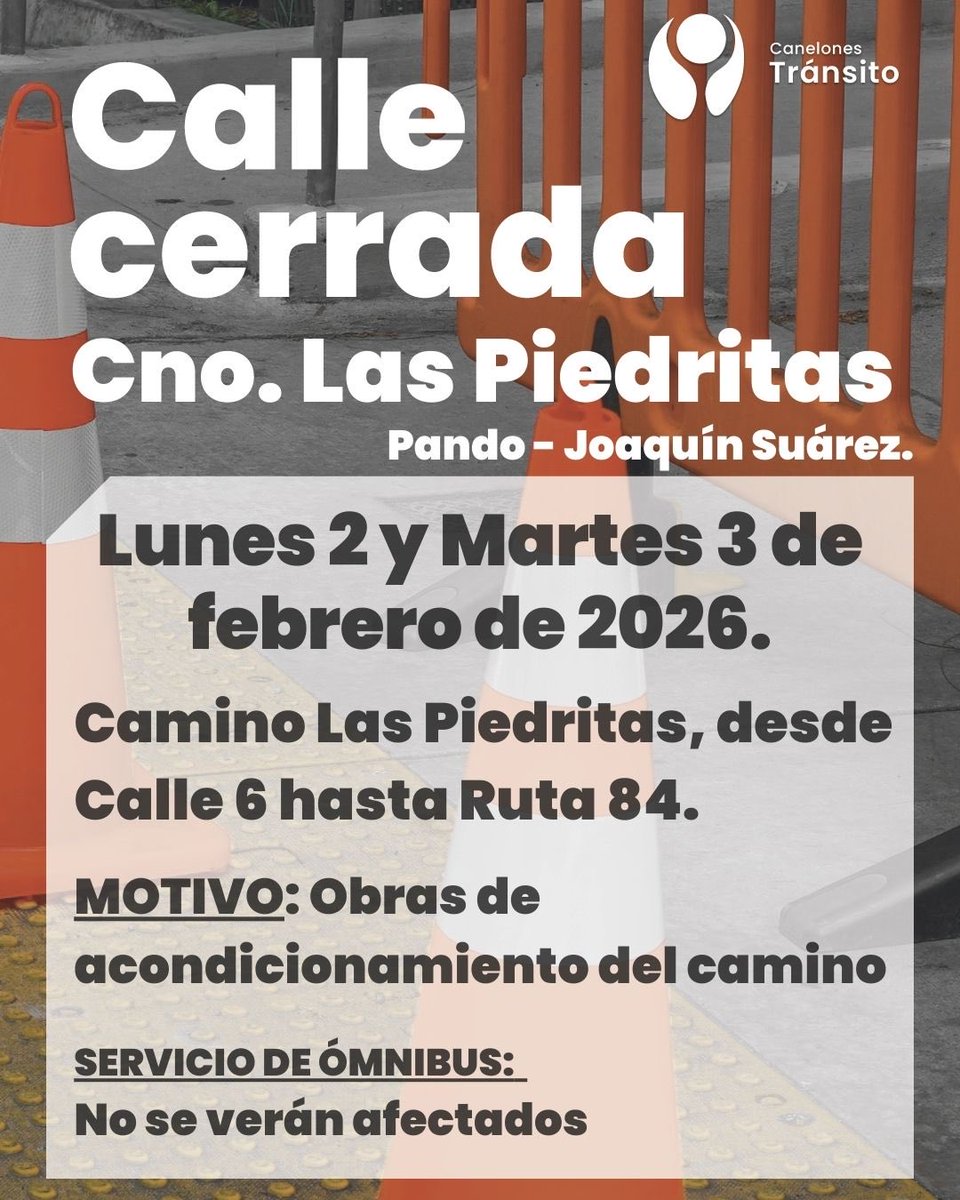 🚧 CORTE DE TRÁNSITO

📅 Lunes 2 y martes 3 de febrero de 2026
📍 Camino Las Piedritas, desde Calle 6 hasta Ruta 84

Motivo: Obras de acondicionamiento del camino.

🚌 Servicios de ómnibus:
No se verán afectados.