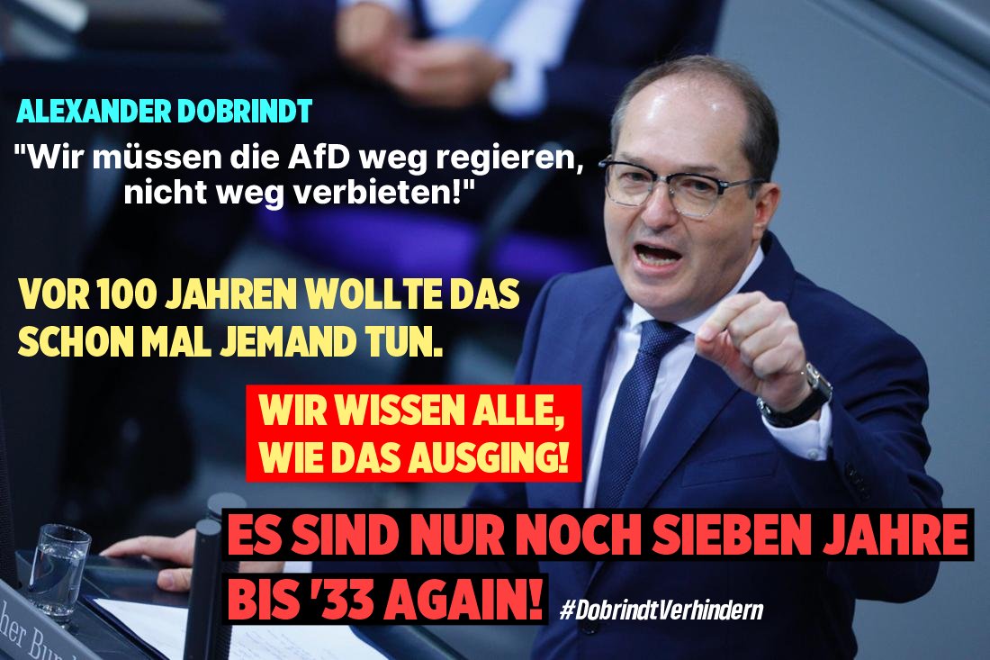 Weil es mir Bauchschmerzen macht.
#Dobrindt ist eine Gefahr für Deutschland. Ein Rassist, der uns alle überwachen will. Einer, dem Gesetze egal sind. Einer, der denkt, er kann Faschismus "weg regieren". Er ist eine Gefahr für Alle! #DobrindtVerhindern #SiebenJahreBis33