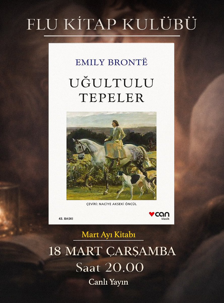 flutivi's tweet photo. Flu Kitap Kulübü’nde mart ayında Emily Brontë’nin klasik romanı Uğultulu Tepeler’i konuşuyoruz!

18 Mart Çarşamba akşamı saat 20.00’de canlı yayında buluşalım.

@hangigulsebu
@ilkercnklgl 
@berrakgocer https://t.co/r1lxf4BFoX