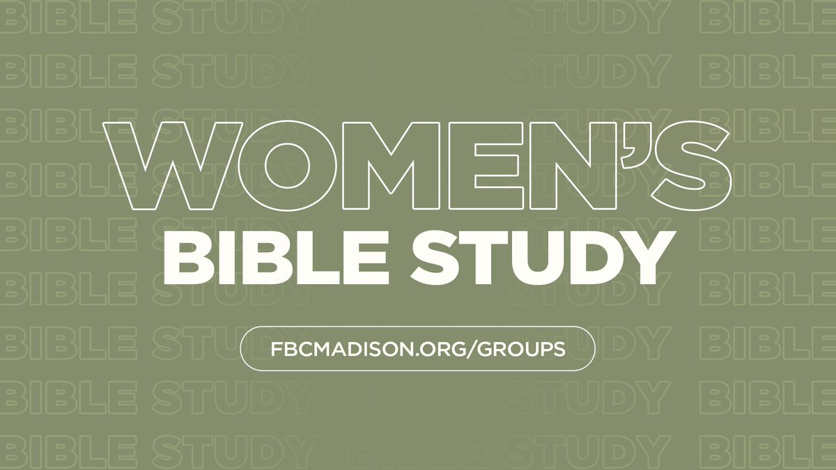 Our Women’s Bible Studies are a place to grow in God’s Word and in community. Join us on Wednesdays at 6 PM or Tuesdays at 9 AM as we study Scripture together and encourage one another in faith.

Find all the details and register at FBCMadison.org/Groups