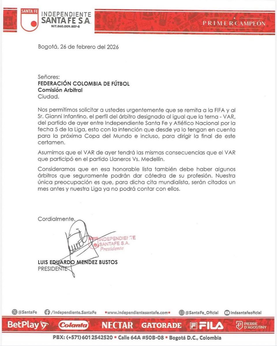 🚨 La carta de Independiente Santa Fe a la Comisión Arbitral pidiendo sarcásticamente que los árbitros que pitaron anoche ante Atlético Nacional “sean tenidos en cuenta para la próxima Copa del Mundo e incluso, para dirigir la final de este certamen”.
