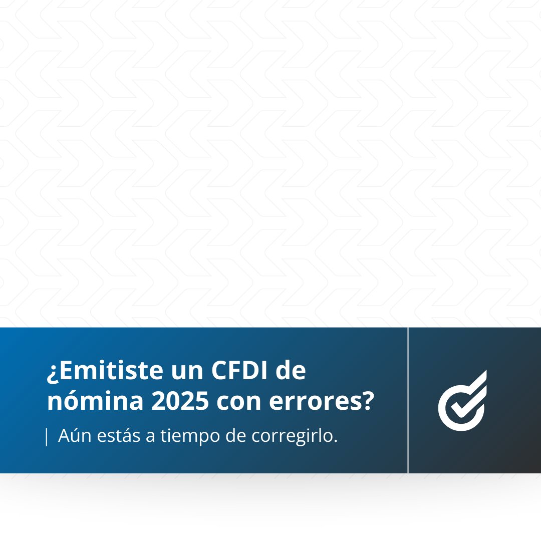 InvoiceOne's tweet photo. 📢 ¿Emitiste un CFDI de nómina 2025 con errores?

Tienes hasta el 28 de febrero de 2026 para corregirlo conforme a la Resolución Miscelánea Fiscal 2026.

Recuerda realizar correctamente el proceso de sustitución y cancelación al llevar a cabo esta corrección. 

#CFDI #Nómina #SAT https://t.co/QEmaA0Adig