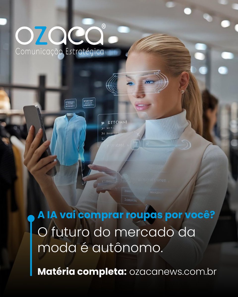 GrupoOzaca's tweet image. No Ozaca News, detalhamos essa tendência e mostramos como o Grupo Ozaca ajuda sua marca a ter a relevância tecnológica necessária para ser a escolha nº 1 dessas novas IAs.

Matéria completa: ozacanews.com.br 

#Moda2026 #IAnaModa   #OzacaNews #VarejoDigital