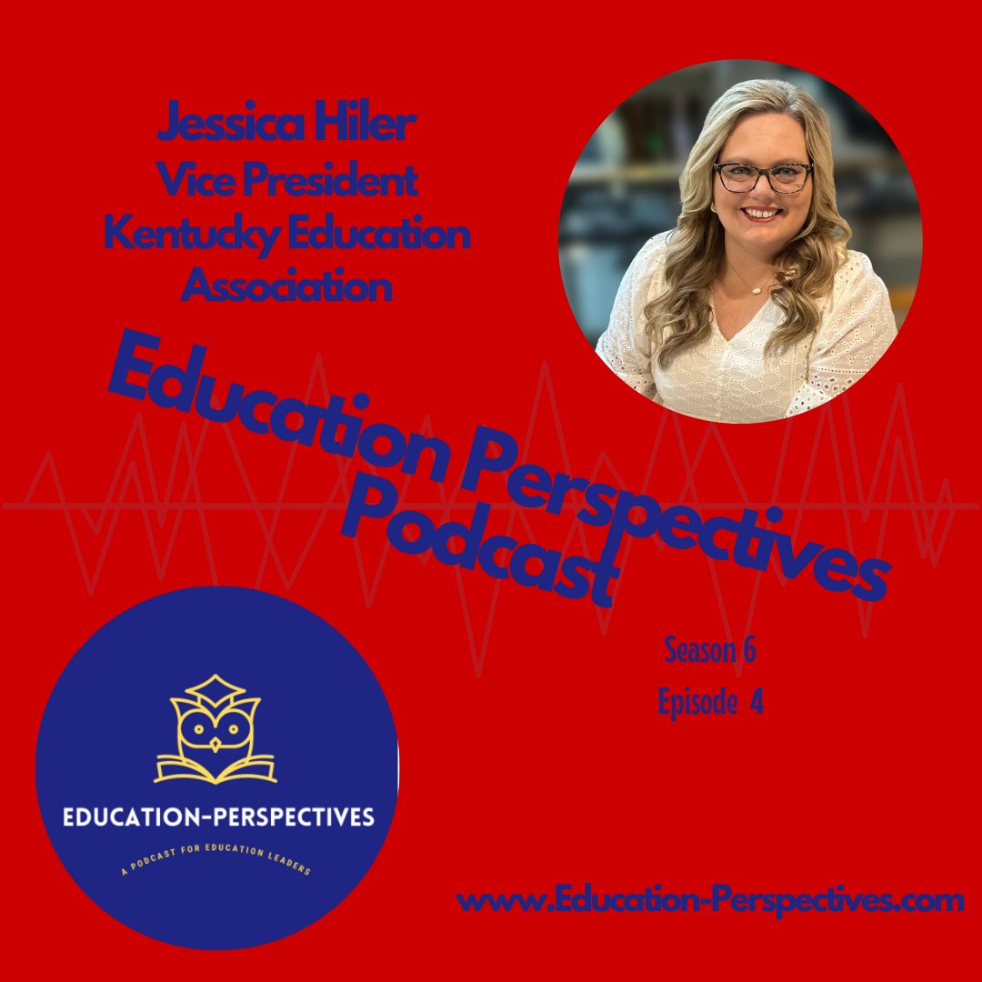 EdPerspPodcast's tweet photo. A fantastic episode of the Education Perspectives podcast featuring Jessica Hiler, Vice President of the Kentucky Education Association. Her deep experience as a teacher and advocate truly shines as she addresses the future of public education in Kentucky. https://t.co/RuDB0Dj7PO https://t.co/1CWQa91Hog