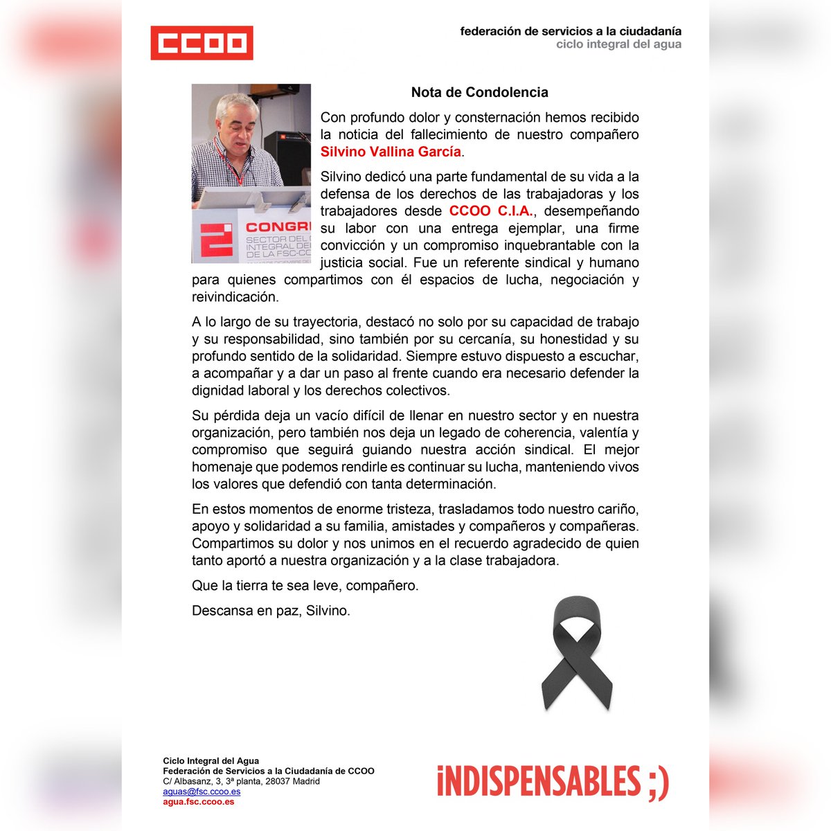 Con profundo dolor y consternación hemos recibido la noticia del fallecimiento de nuestro compañero Silvino Vallina García.
Visita nuestra página.
agua.fsc.ccoo.es
#fscccoo #fscccoocia #ccoo
