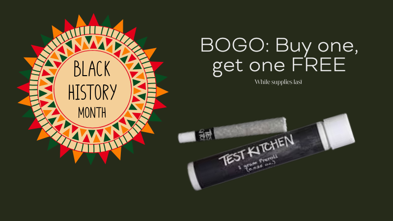 boss_canna's tweet photo. Happy Black History Month!
BOGO Deal with Test Kitchen while supplies last...
in-store only! https://t.co/31fnfyqT16