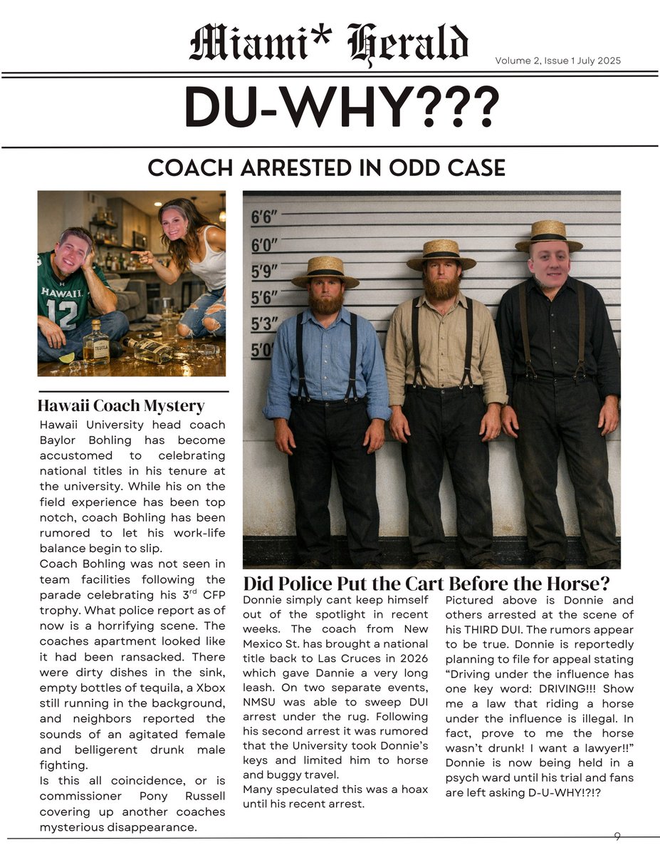 BCurbstreetCFP's tweet photo. Hawaii Coach disappears under mysterious circumstances? 

Donnie Jackson Jr IV questions what constitutes a DUI. 

The league is in shambles and Pony stays silent. 

The Miami* Herald is back with its 5th installment, and this one is big. https://t.co/8iE1LLshMJ