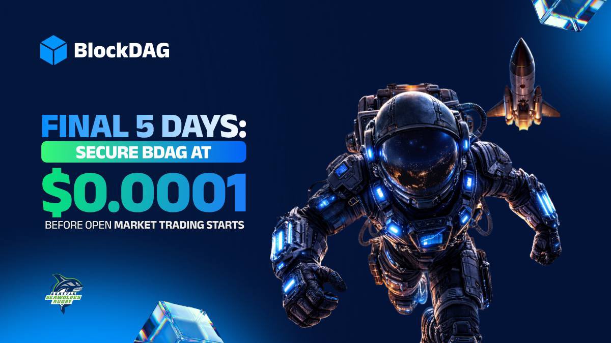 FINAL 5 Days: Secure BDAG at $0.0001 Before Open Market Trading Starts 🚀🚀

Strategic accumulation? YES PLEASE! 📣

Right now, BDAG is still sitting at the LAST FIXED PRICE of $0.0001…

but in just 5 DAYS, we step into full global trading territory ‼️

Now:
💰 Up to 500×