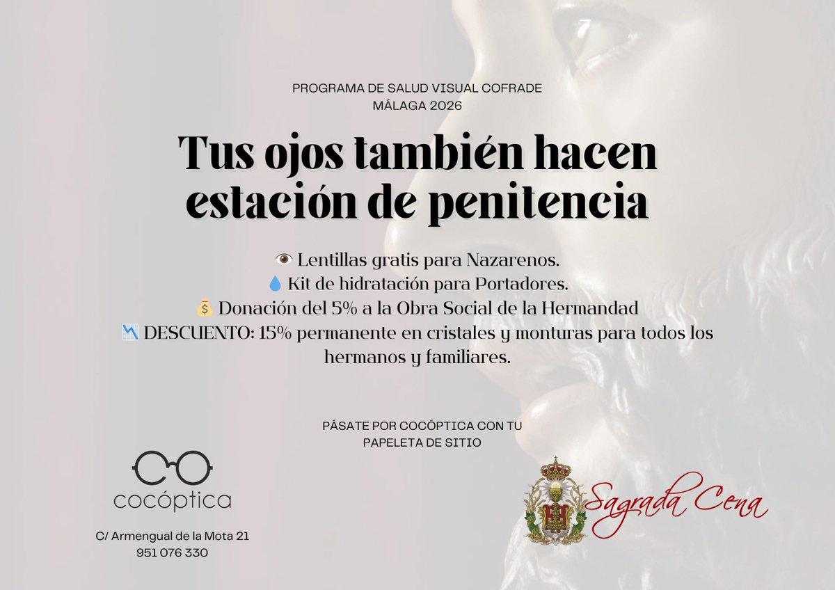 📢 PROYECTO DE SALUD VISUAL COFRADE 2026

Estimados hermanos, nos alegra informarles de que nuestra Hermandad se ha unido a la iniciativa de Cocóptica para cuidar la salud de quienes hacen posible nuestra salida procesional:

👁️ NAZARENOS: Adaptación y regalo de lentillas diarias