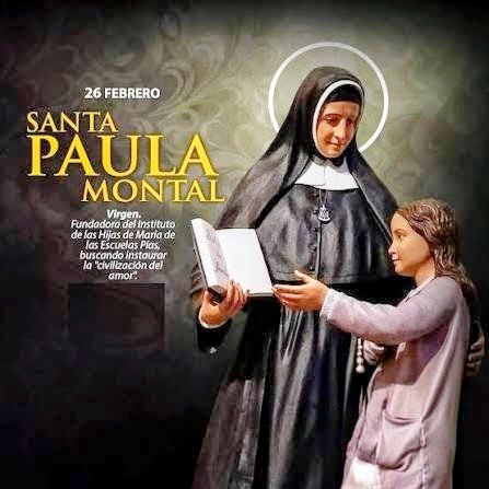 ✨🌟🔥🌎☀️🔥🌟✨
         El SANTO DEl DIA 
             FEBRERO 26  
       SANTA PAULA MONTAL                               

Ruega por nosotros 🙏