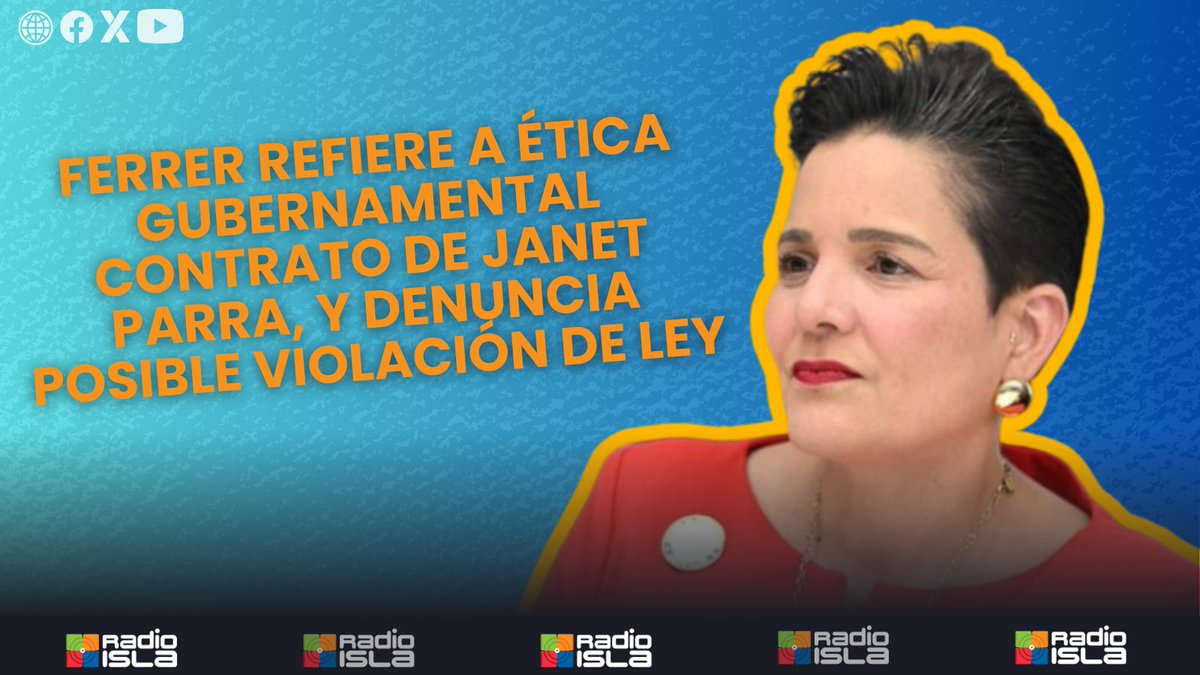 radioislatv's tweet photo. 👀 Ferrer refiere a Ética Gubernamental contrato de Janet Parra, y denuncia posible violación de ley

https://t.co/BuUFeo6SBu

#Ética #gobierno #JanetParra #justicia #transparencia https://t.co/w0o8Q7LEAS