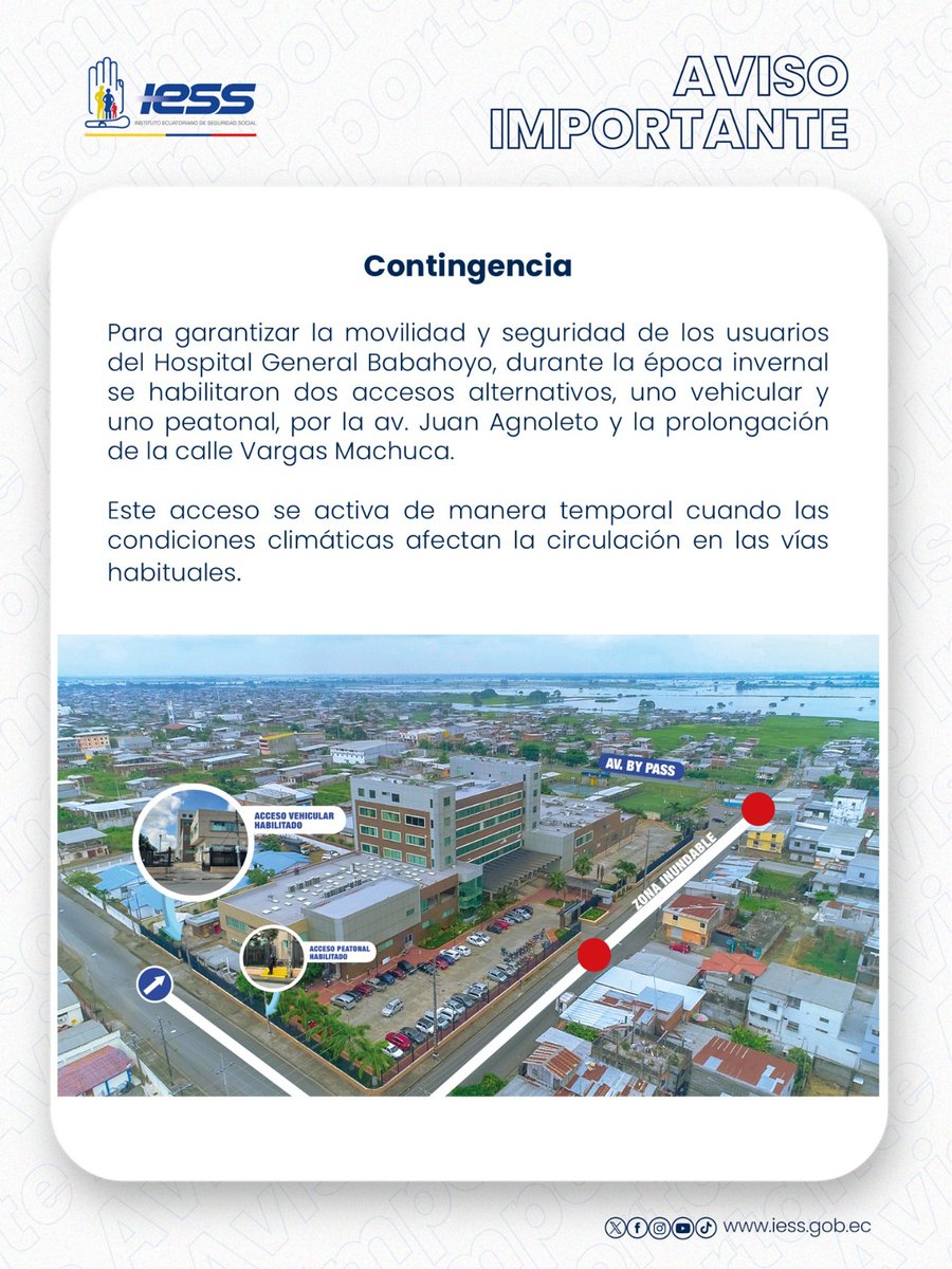 #IESSteInforma | Durante la época invernal, el 🏥 Hospital General Babahoyo habilita accesos alternativos para garantizar la movilidad y seguridad de nuestros usuarios.

🚗 Acceso vehicular
🚶 Acceso peatonal

📍 Av. Juan Agnoleto y prolongación de la calle Vargas Machuca