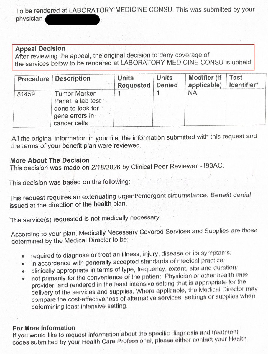 Cigna just sent my dead wife, who succumbed to cancer last August, a DENIAL letter for a test to help diagnose her tumor markers.  WTF is even going on with medical insurance companies?  She left this world 6 months ago BECAUSE she couldn't get proper treatment.  We don't hate