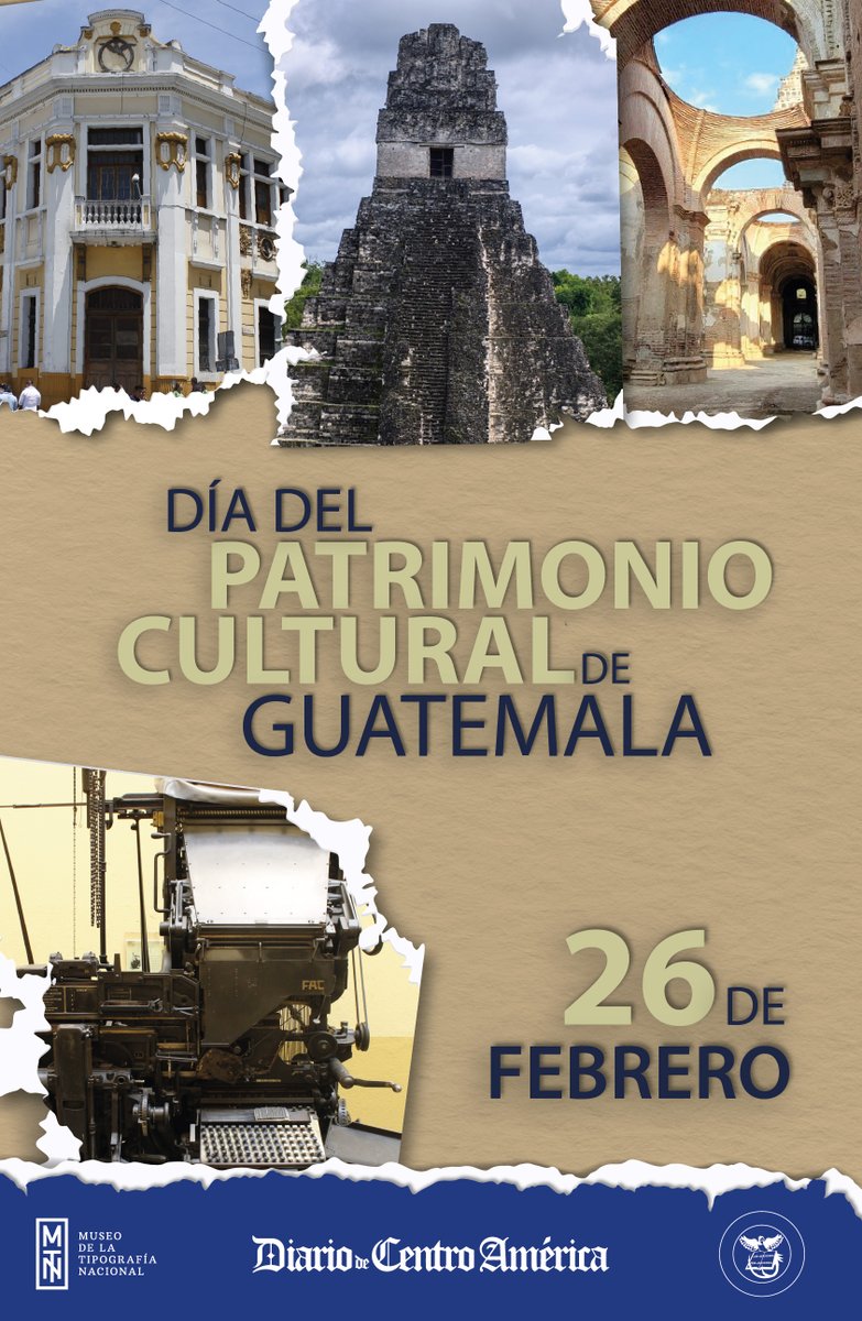 museotipnac's tweet photo. Mediante el Decreto 26-97, se conmemora en esta fecha 26 de febrero, como objetivo valorar, proteger y difundir el patrimonio cultural del país, tanto material como inmaterial, reconociendo la riqueza histórica y cultural que identifica a Guatemala https://t.co/MNl4cNPdyp
