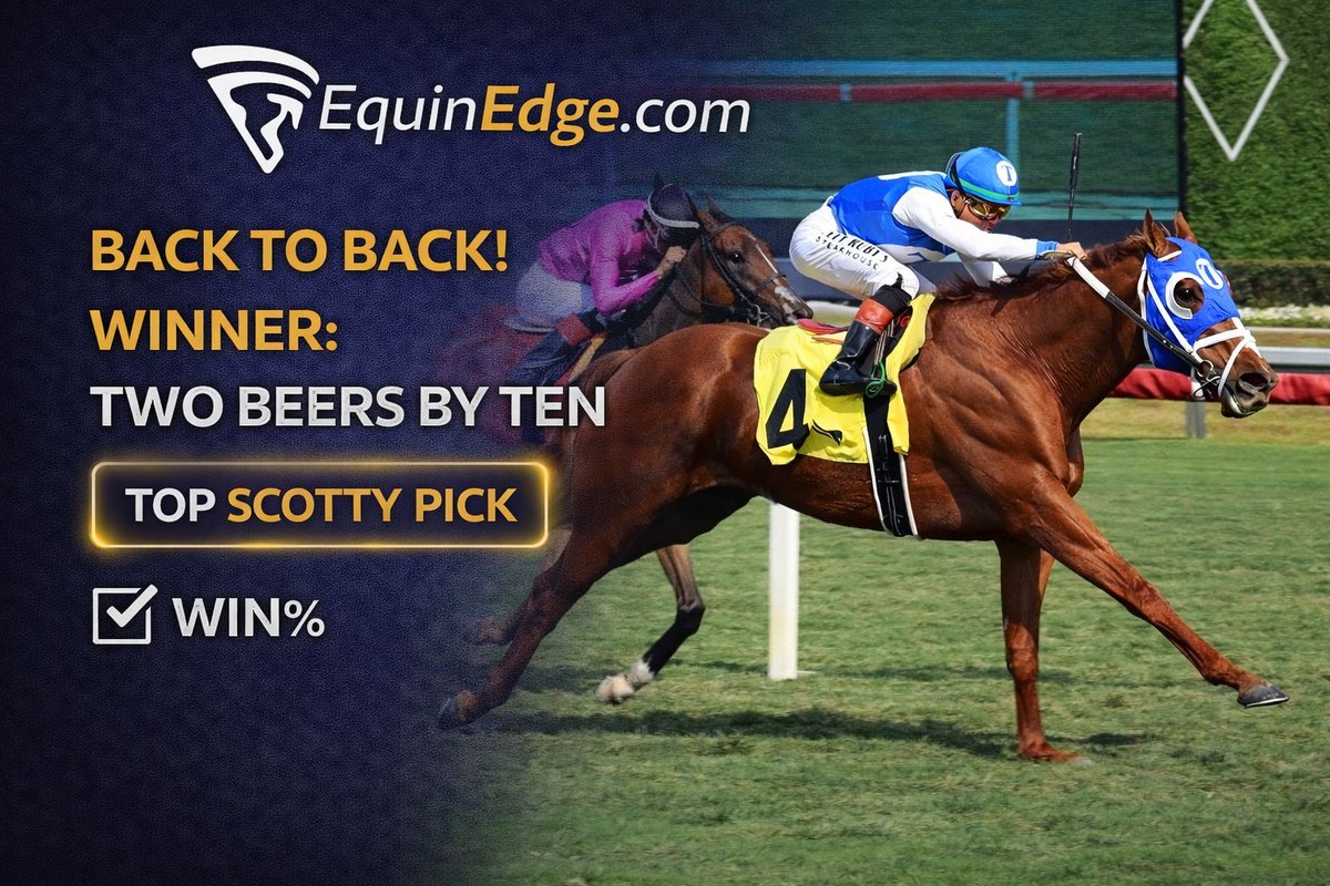EquinEdge's tweet image. Two Beers by Ten delivers again as the EquinEdge.com Top Scotty Pick &amp;amp; Win%!
When the numbers line up, the results follow.

Win% + Pace + data-driven insight = smarter handicapping.
See the race before it happens™
#HorseRacing #Handicapping