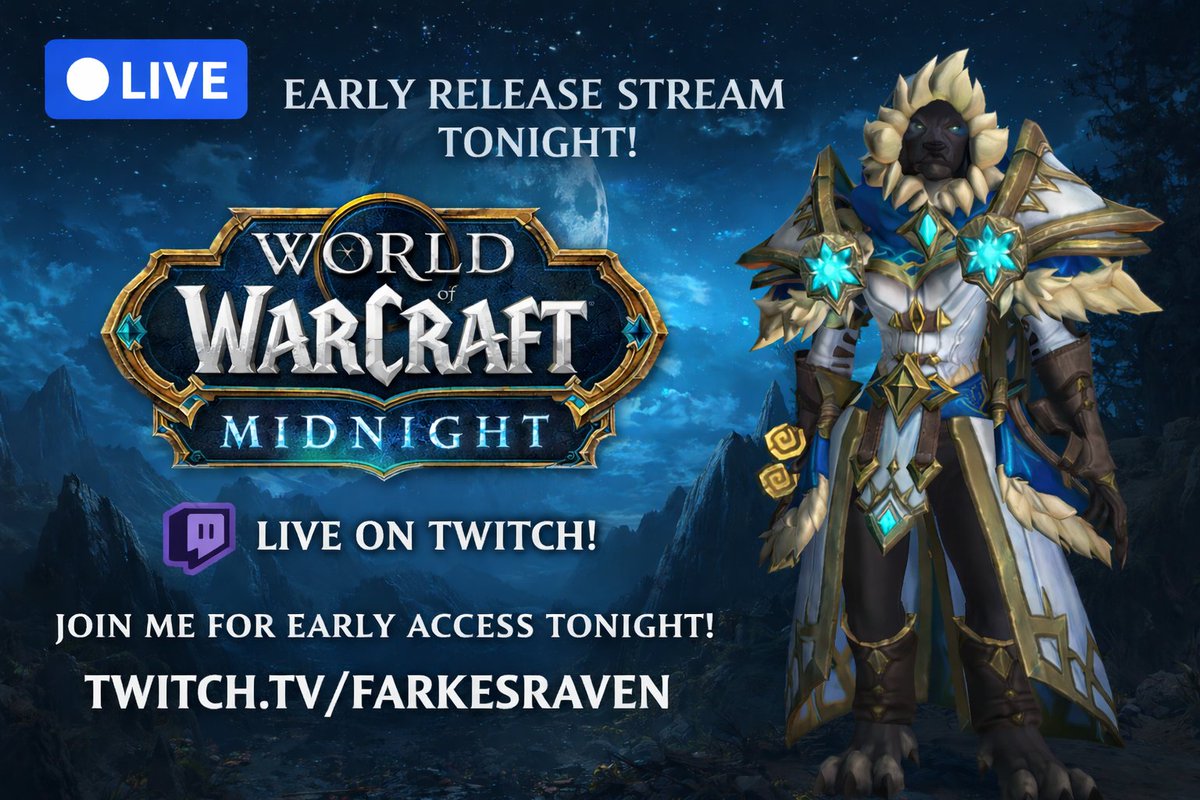 FarkesRaven's tweet photo. The night falls… and a new chapter begins 🌑✨

Stream vegans in 1 hour!

Join me TONIGHT for the early release of World of Warcraft: Midnight — live on stream!
🟣 https://t.co/JGYDV8N2iQ

Let’s face the darkness together.
#WoWMidnight #WorldOfWarcraft #LiveOnTwitch https://t.co/yrdibuPuO3