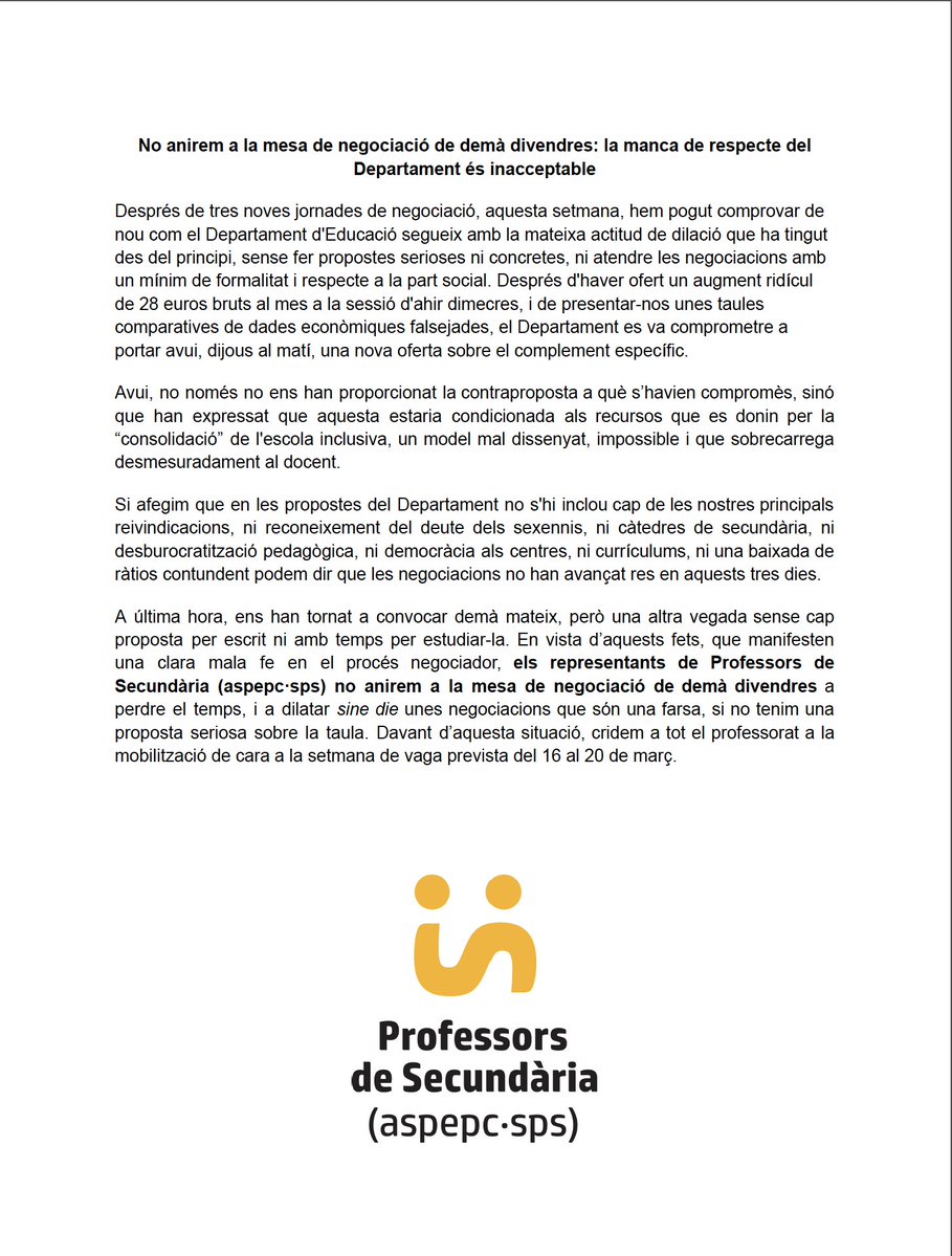 No anirem a la mesa de negociació de demà divendres: la manca de respecte del Departament és inacceptable.

"Després de tres noves jornades de negociació, aquesta setmana, hem pogut comprovar de nou com el Departament d'Educació segueix amb la mateixa actitud de dilació que ha