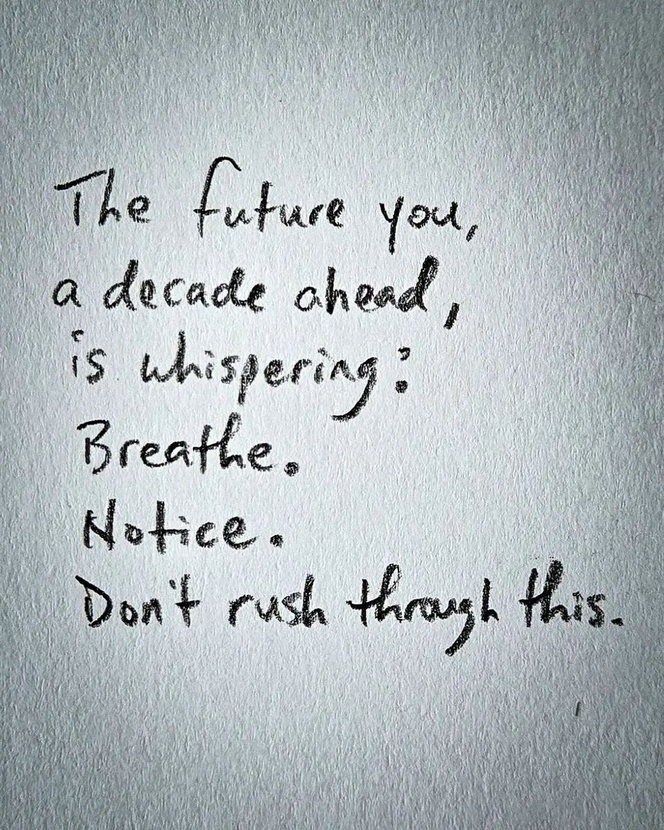 QuotesShare's tweet photo. The future you, a decade ahead, is whispering: "Breathe. Notice. Don't rush through this."
#FutureSelf #Patience #MindfulLiving #JourneyNotDestination #SlowDown #BePresent #SelfReflection #Quotes #ShareInspireQuotes https://t.co/MAg12KPYdC