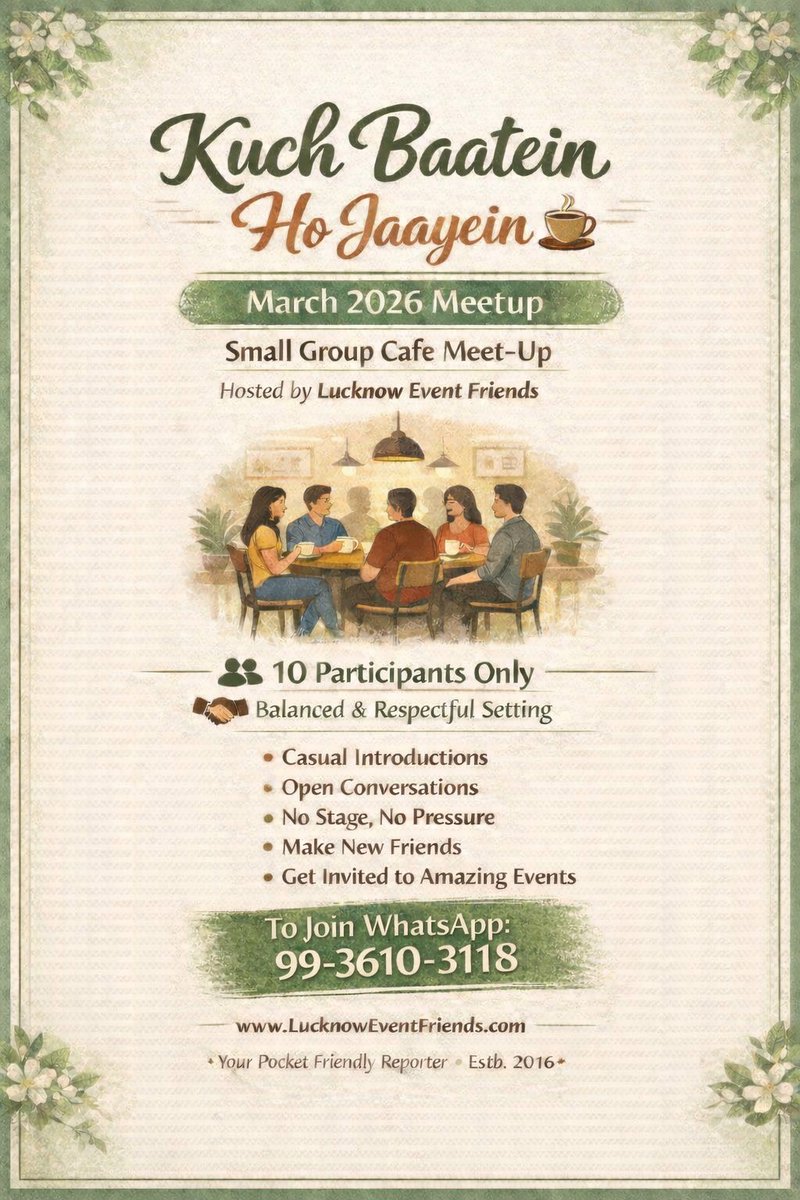 LEFLKO's tweet photo. Lucknow 🌿 Hosting small curated conversation circle — Kuch Baatein Ho Gaayen ☕ 10 people • Calm setting • Real conversations

Explore vibe Telegram: https://t.co/4U9q8pG3ZS

YouTube: https://t.co/aOhwdjbzH9

#Lucknow #SafeSpace #CuratedMeetup #MeaningfulConnections https://t.co/fEzVdw4idc