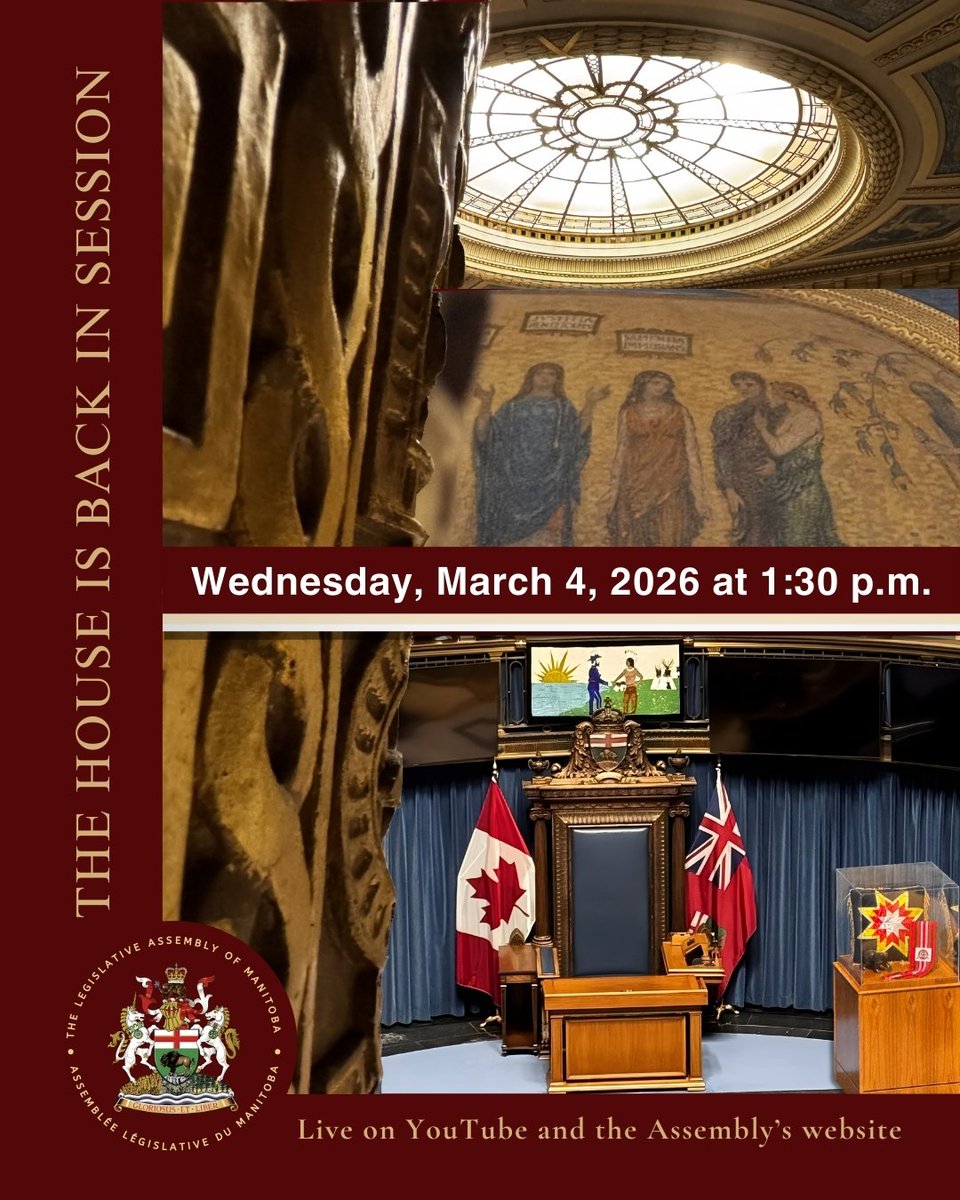 MBLegislature's tweet image. Order! The 3rd Session of the 43rd Legislature will reconvene on Wednesday, March 4, 2026 at 1:30 p.m.

📺 Watch the broadcast live: gov.mb.ca/legislature/bu…

#LegMB #manitoba #questionperiod #mbpoli