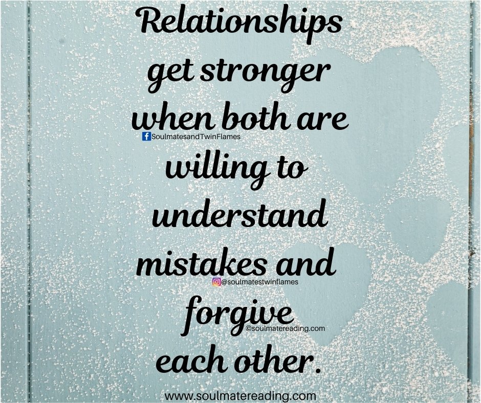 Relationships get stronger when both are willing to understand mistakes and forgive each other.