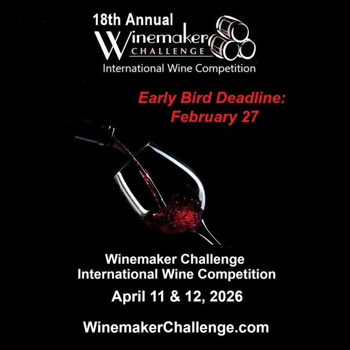 Enter the 18th Annual Winemaker Challenge International Wine Competition by February 27 for Early Bird Discount:  WinemakerChallenge.com 
Good luck!