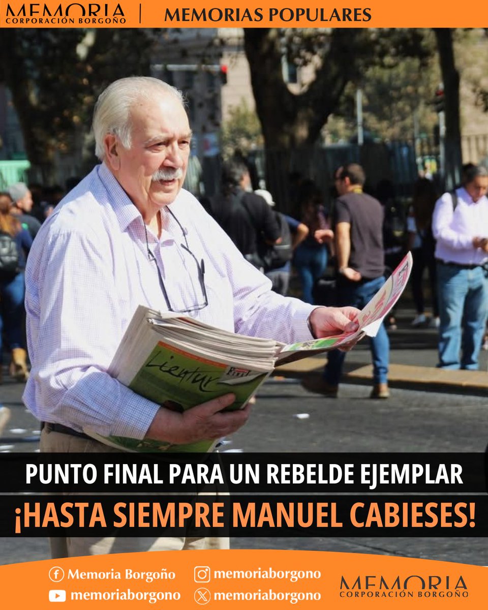 Ha partido a los 92 años 𝗠𝗮𝗻𝘂𝗲𝗹 𝗖𝗮𝗯𝗶𝗲𝘀𝗲𝘀 𝗗𝗼𝗻𝗼𝘀𝗼, referente del periodismo chileno, histórico director de la revista 𝗣𝘂𝗻𝘁𝗼 𝗙𝗶𝗻𝗮𝗹, y militante y miembro de la dirección del Movimiento de Izquierda Revolucionaria, MIR.
Nuestro abrazo hondo a su familia.