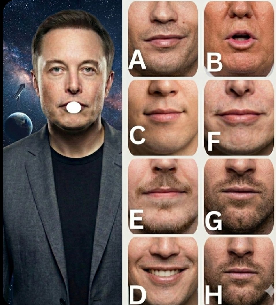 Challenge:  This is tricky, identify Elon Musk's mouth ooh!
