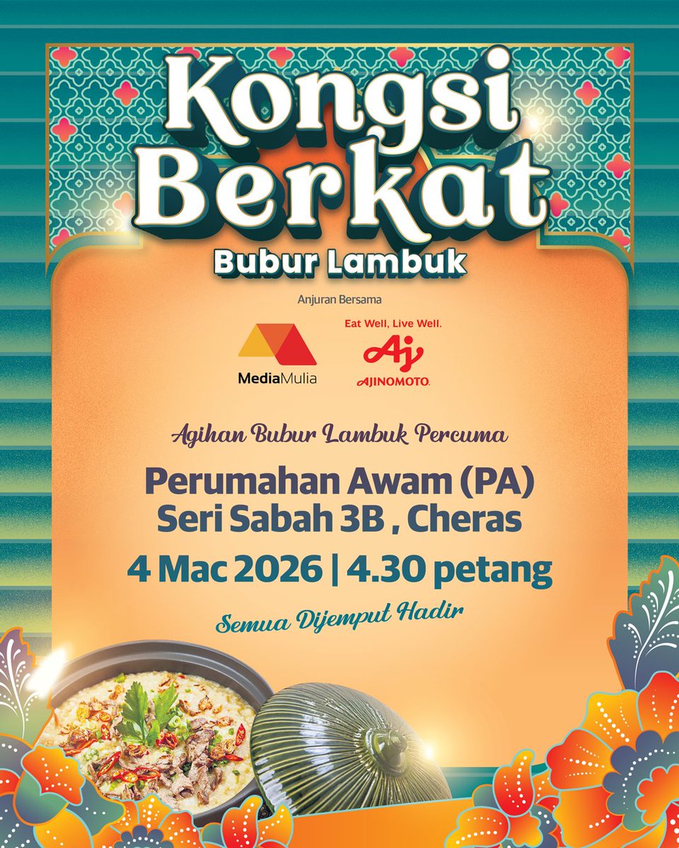kosmo_online's tweet photo. Ramadan bulan penuh keberkatan dan erti berkongsi rezeki π€
Jom sertai Agihan Bubur Lambuk Percuma anjuran bersama Media Mulia Sdn Bhd dan Ajinomoto (Malaysia) Berhad
π
4 Mac 2026
β° 4.30 petang
π PA Seri Sabah 3B, Cheras
#KongsiBerkat2026 #BuburLambuk #MediaMulia #Ajinomoto https://t.co/8oQfwpiNgG