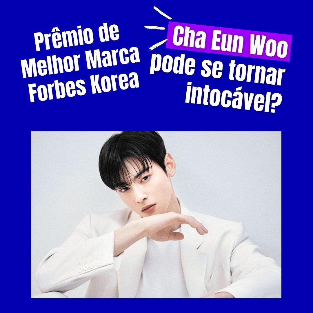 gabriellaponte's tweet photo. Cha Eun Woo vence Prêmio de Melhor Marca Escolha do Consumidor 2026: intocável da Coreia do Sul? >> https://t.co/COg42CDO9I
#ChaEunWoo #ForbesKorea #BrandAward #Astro #AROHA #Forbes #Kpop #Kdrama #intocavel https://t.co/jDmNvcWgrT