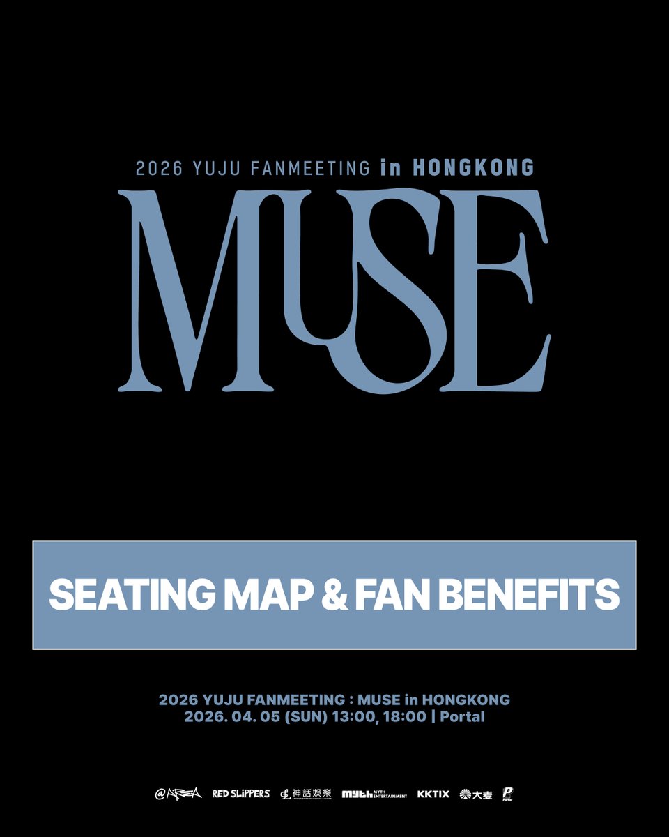redslippers_ent's tweet photo. [📢] #YUJU #유주 
2026 YUJU FANMEETING : MUSE in HONGKONG

📣 SEATING MAP & FAN BENEFITS OPEN!

Please refer to the image for detailed information.

📅 2026. 04. 05 (SUN) 1PM (HKT) / 6PM (HKT)
📍 Portal

📌 KKTIX
🔗 https://t.co/NnGBu3JRoX

📌 大麥
🔗 https://t.co/UF9R0LxZal

🎫 TICKET OPEN
2026. 03. 04 (WED) 12PM (HKT)

#YUJU #유주 
#2026_YUJU_FANMEETING_MUSE_in_HONGKONG