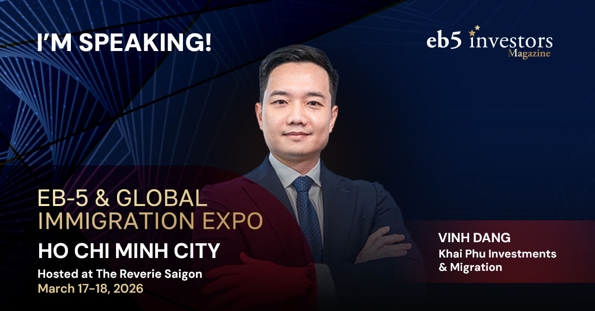 EB5InvestorsMag's tweet image. We are proud to announce that Vinh Dang of Khai Phu Investments &amp;amp; Migration will be a speaker at our EB-5 Expo in Ho Chi Minh City, Vietnam, on March 17-18, 2026! 
Book your ticket now:
eventbrite.com/e/2026-eb-5-gl…
#eb5 #eb5visa #eb5program #eb5investor #investors #usvisa #vietnam