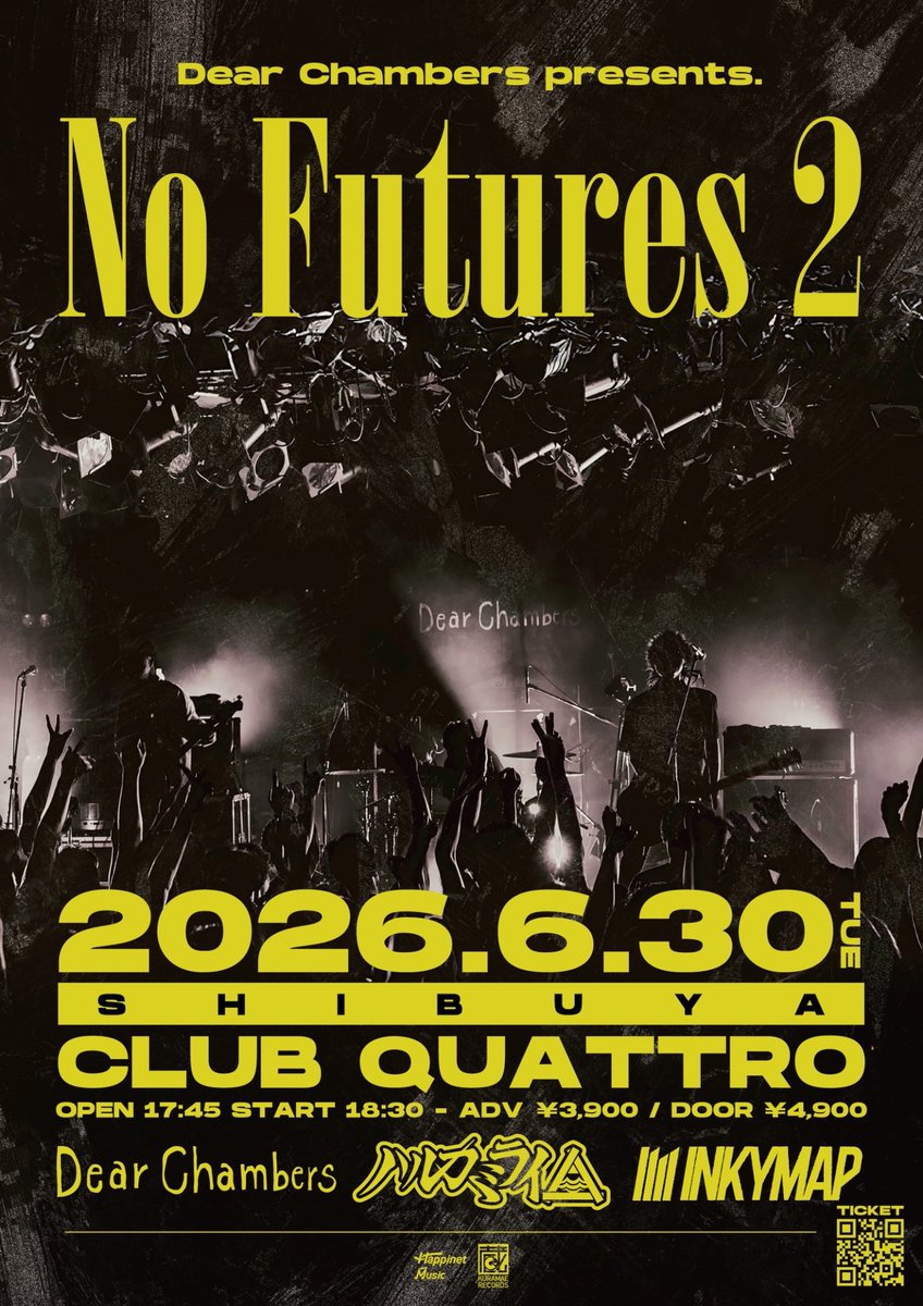 dearchambersjp's tweet photo. 🔥🔥ゲストバンド解禁🔥🔥

6月30日(火)渋谷CLUB QUATTRO

Dear Chambers presents.
"No Futures 2"

OPEN 17:45 START 18:30
前売 ¥3,900 当日 ¥4,900

Dear Chambers
ハルカミライ
INKYMAP

▼TICKET🎫
https://t.co/mTijXG4KzC

▼受付期間
2/27(金) 18:00 ~ 3/8(日)23:59 https://t.co/MkKxtcAyXb