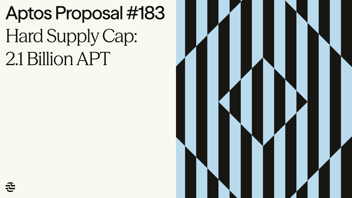 Following the Aptos Foundation's latest proposal to shift toward performance-driven tokenomics, voting is now underway for Aptos Proposal #183: Hard Supply Cap: 2.1 Billion APT.

Voting period ends on Mar 1, 2026, 8:45:59 PM UTC.

Follow along/vote here: governance.aptosfoundation.org/proposal/183