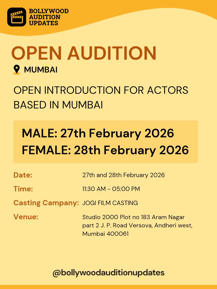 BollyAuditions's tweet photo. OPEN INTRODUCTION FOR ACTORS BASED IN MUMBAI

Date: 27th February 2026 (Male Only) 
Date: 28th February 2026 (Female Only)

Time: 11:30am -5:00 pm 

Address: Studio 2000 Plot no 183 Aram Nagar part 2 J. P. Road Versova, Andheri west, Mumbai 400 061 https://t.co/HHa8cW7EBc