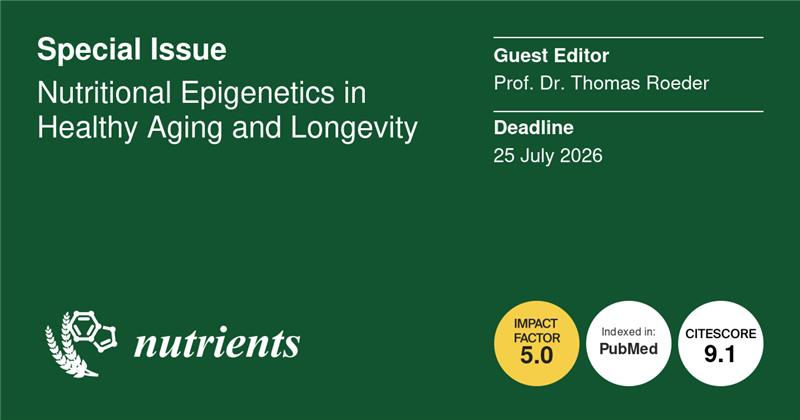 #mdpinutrients 📢Call for Papers📢<a href="/MediPharma_MDPI/">MDPI Medicine & Pharmacology</a>
📚Special Issue "Nutritional Epigenetics in Healthy Aging and Longevity"
Guest Editor: Prof. Dr. Thomas Roeder
Deadline: 25 July 2026
👉Link: mdpi.com/journal/nutrie…