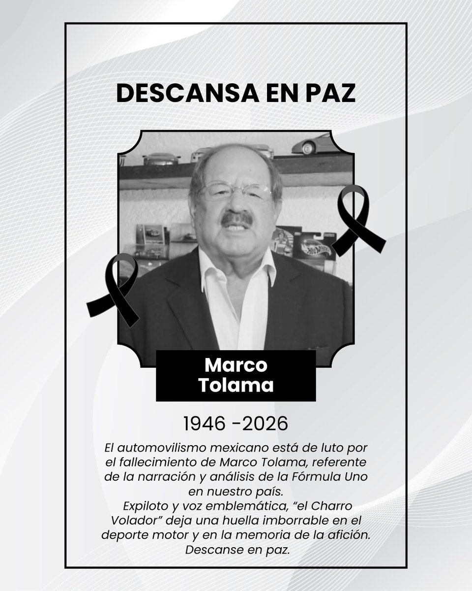 🏎️🕊️ Falleció Marco Tolama, voz histórica de la Formula 1 en México.

El “Charro Volador” deja un legado imborrable en el automovilismo nacional. 🇲🇽🏁

#F1 #MarcoTolama #Automovilismo