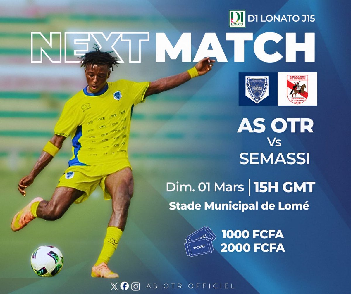 🔛𝐏𝐡𝐚𝐬𝐞 𝐑𝐞𝐭𝐨𝐮𝐫| 𝐀𝐒 𝐎𝐓𝐑 _ 𝐒𝐄𝐌𝐀𝐒𝐒𝐈 𝐅𝐂

🗓️Dimanche 01er Mars 2026

🥅 Stade Municipal de Lomé 
⏰.15 H
AS OTR 🆚 SEMASSI  FC
📲 FIFA +
#d1Lonato
#Toujoursdroitaubut
🤍🩵💛
<a href="/FtfTogolaise/">FTF-Fédération Togolaise de Football</a>