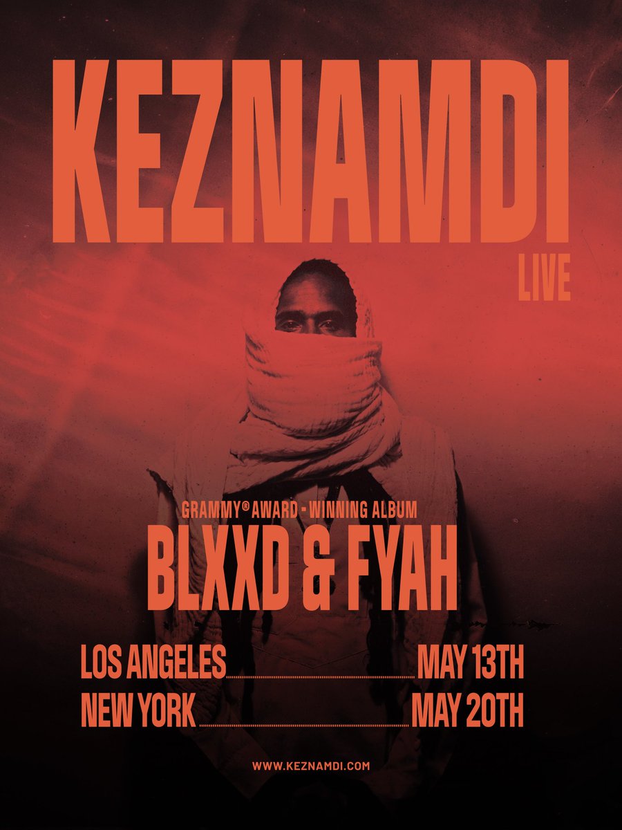 New York and Los Angeles 

BLXXD &amp; FYAH LIVE 

Tickets 🎟️ go live tomorrow!!! - keznamdi.com