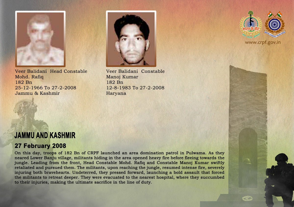 DG and all Ranks of #CRPF pay solemn tribute to two valiant troopers of 182 Bn, who were seriously injured in an encounter with militants in Pulwama, J&amp;K on 27 February 2008 and succumbed to their injuries. #CRPF salutes the bravehearts and pledges never to let their sacrifice go