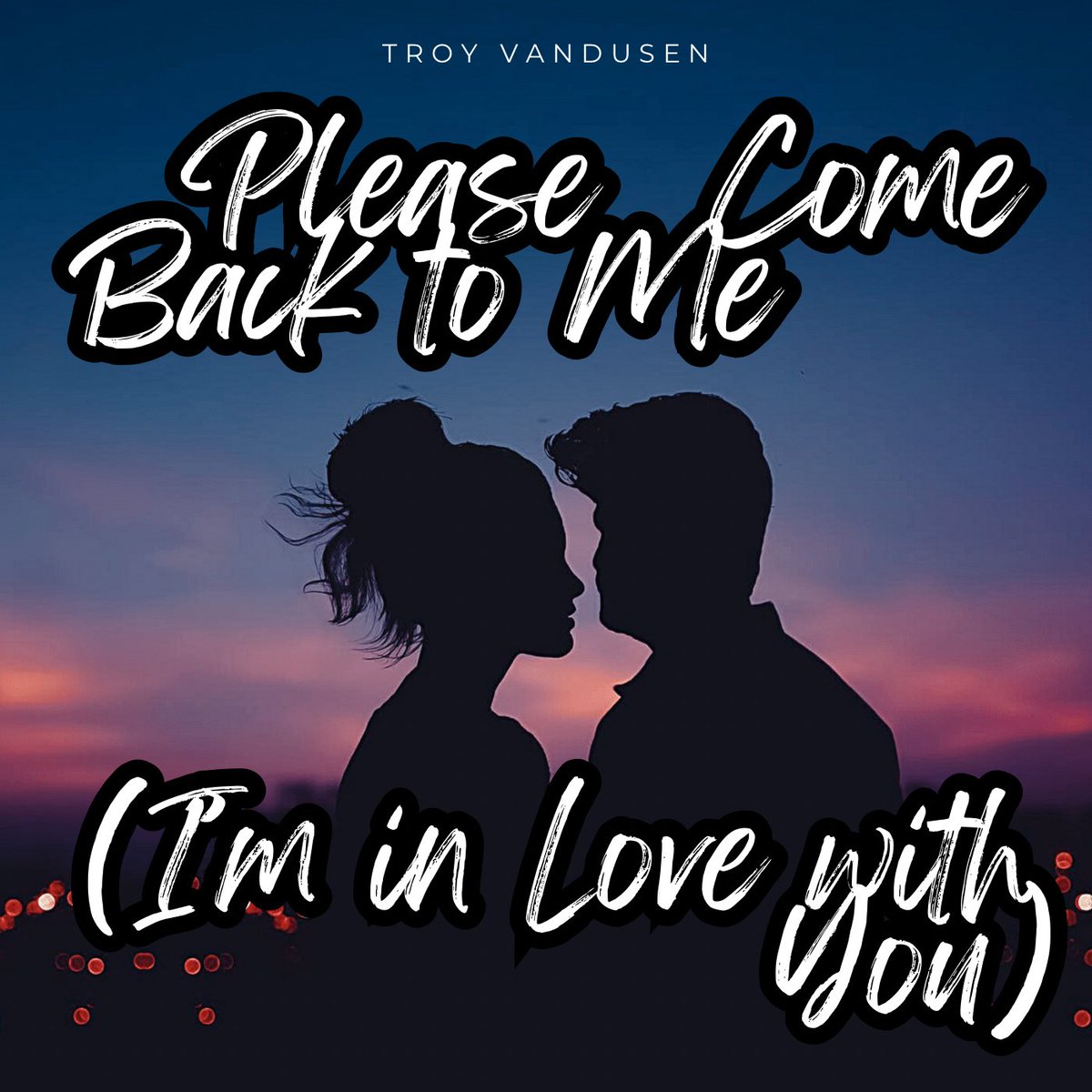troyvandusen_'s tweet photo. Please Come Back to Me (I’m in Love with You) - Single available now on all platforms https://t.co/jF0QQcHddm