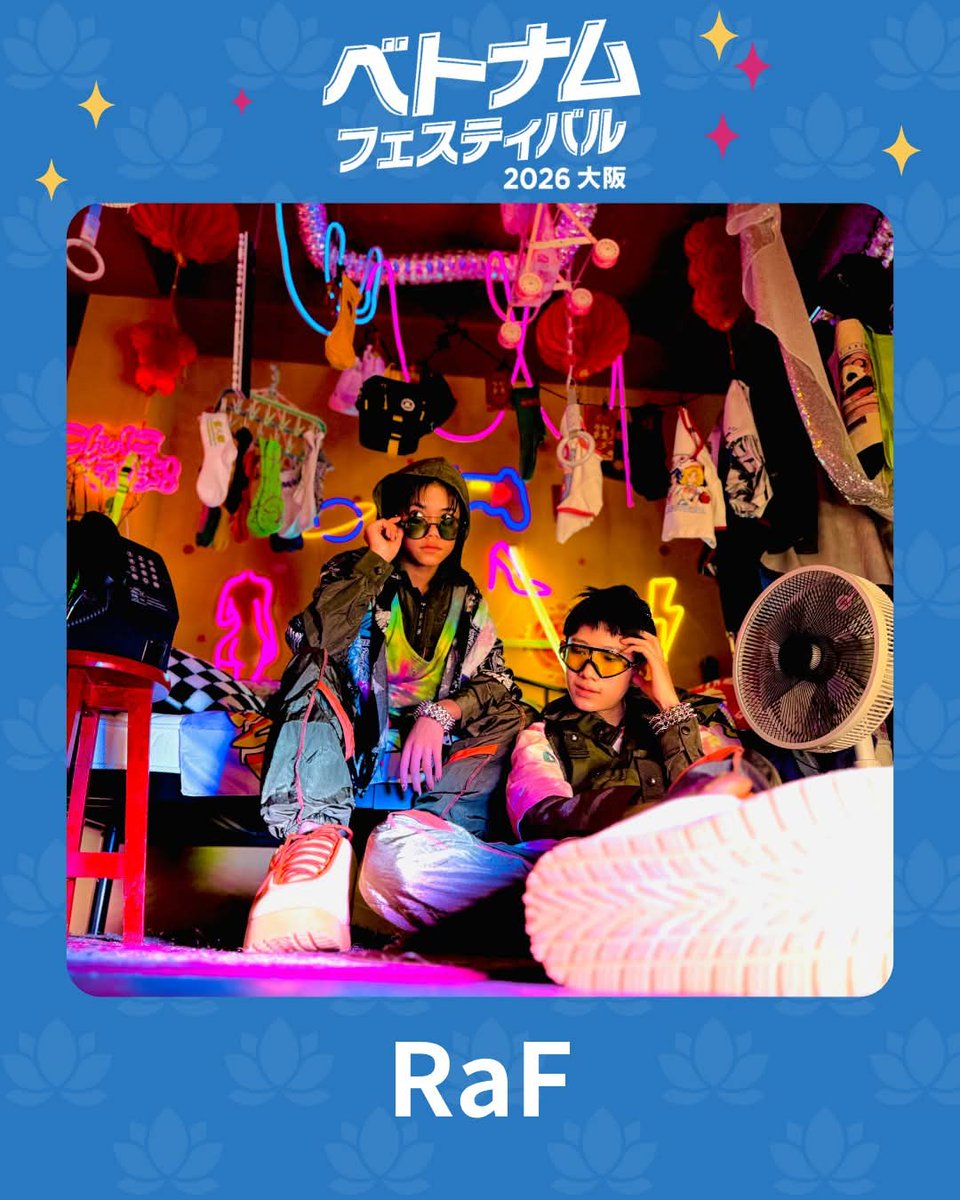 OsakaSendenbu's tweet photo. 🇯🇵 【ベトナムフェスティバル2026大阪】出演アーティスト紹介🇻🇳
👤 アーティスト名
RaF
🎸 ジャンル　
ダンス＆ボーカル（HIPHOP / EDM）
⏰ 出演日時
2026年3月 8日(日) 11:30 〜 

#ベトフェス大阪 #ベトナム #大阪イベント #LễHộiViệtNam #RaF https://t.co/DqhVaXJDyP