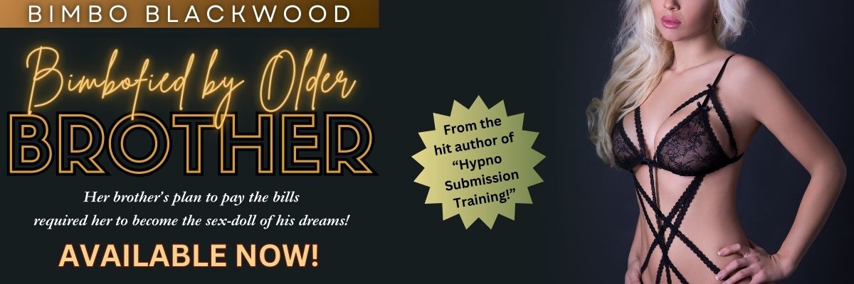 Her brother’s plan to pay the bills required Sophie to become the sex-doll of his dreams! Check out “Bimbofied by Older Brother”, the hot new tale of incest, mind control and transformation from the erotic pen of Bimbo Blackwood! 
alltheseroadworks.com/2026/02/27/atr…