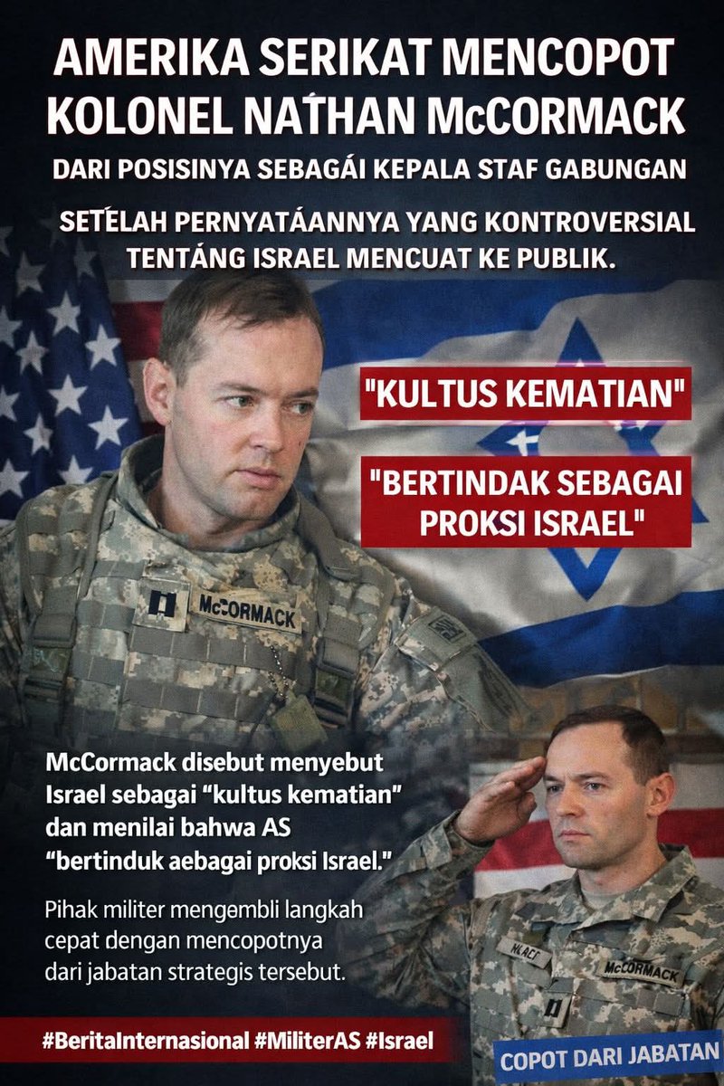 DrTaufan1's tweet photo. Amerika Serikat mencopot Kolonel Nathan McCormack dari posisi Kepala Staf Gabungan. Pernyataan kontroversialnya ttg Israel sebagai “kultus kematian” dan menilai bahwa AS “bertindak sebagai proksi Israel”.
SALUT !!
#BeritaInternasional #MiliterAS #Israel https://t.co/sgLZsb1V7q