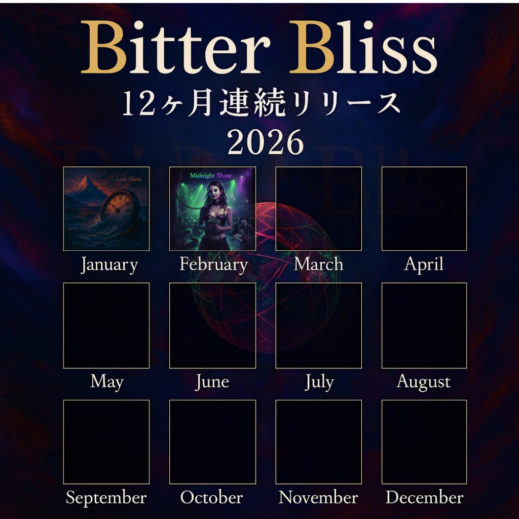 ［12ヶ月連続リリース企画💥］
⁡
1月　Lost Slave
2月　Midnight Show
3月　？？？
⁡
Coming soon
⁡
#BitterBliss
#BB